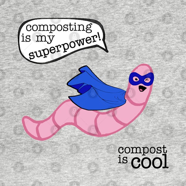 compost worm (superhero) by mystudiocreate